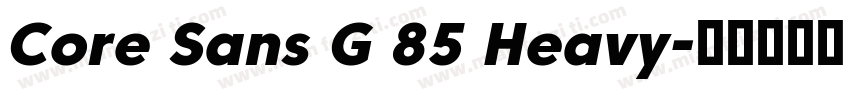 Core Sans G 85 Heavy字体转换